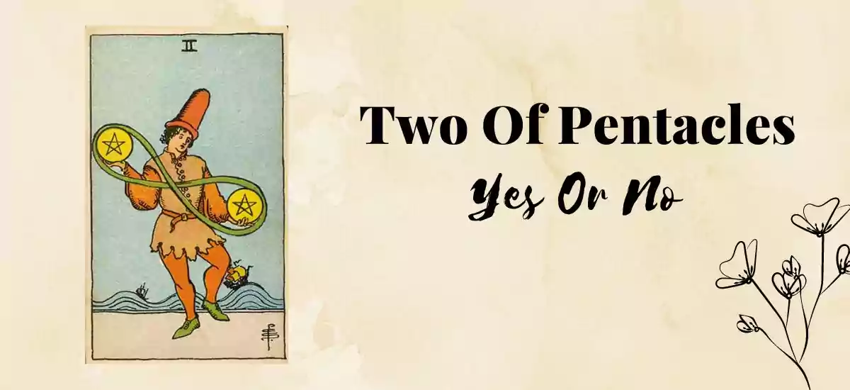 Two Of Pentacles Yes Or No