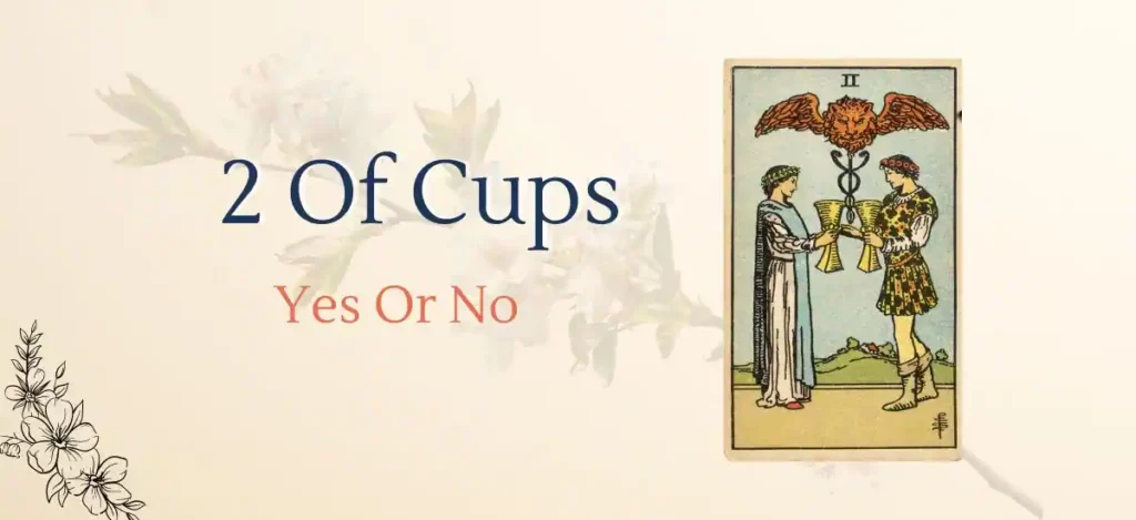 2 Of Cups Yes Or No
