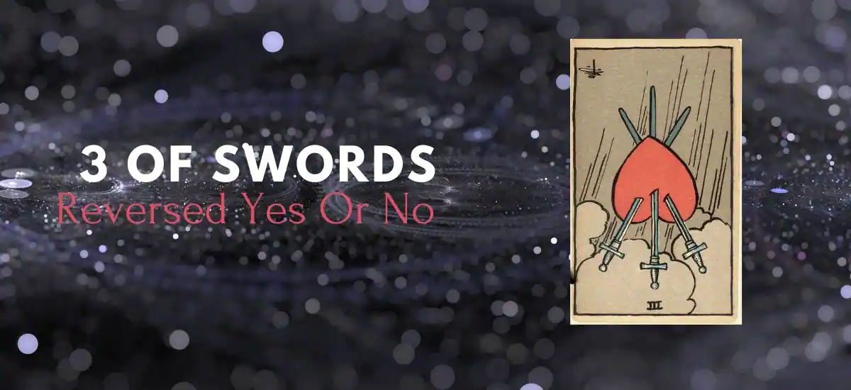3 Of Swords Yes Or No 