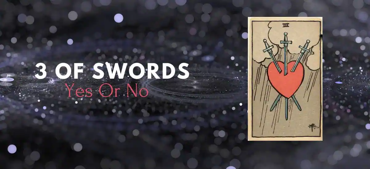 3 Of Swords Yes Or No