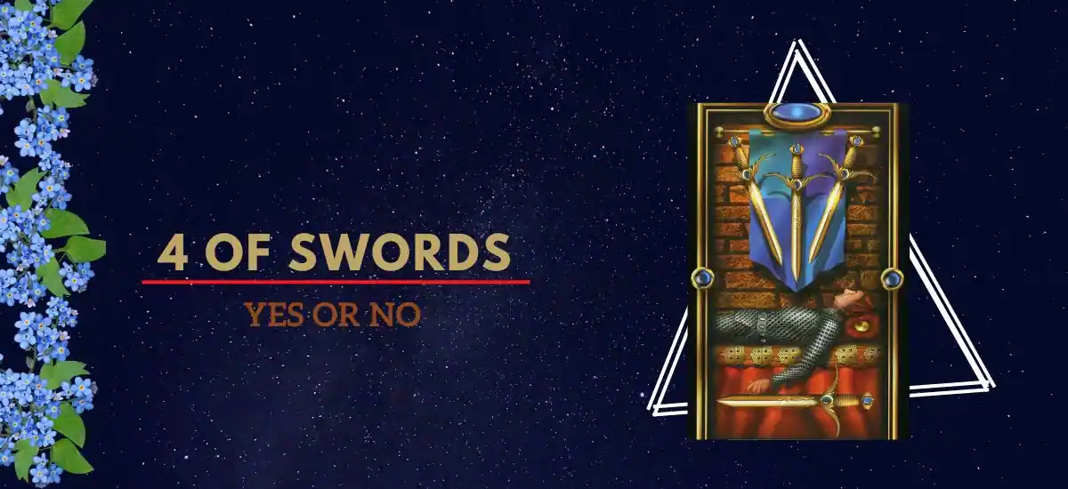 4 Of Swords Yes Or No
