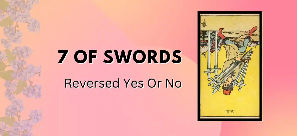 7 Of Swords Yes or No