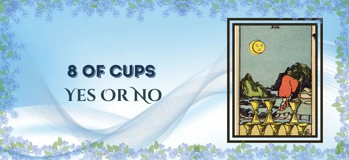 8 Of Cups Yes Or No