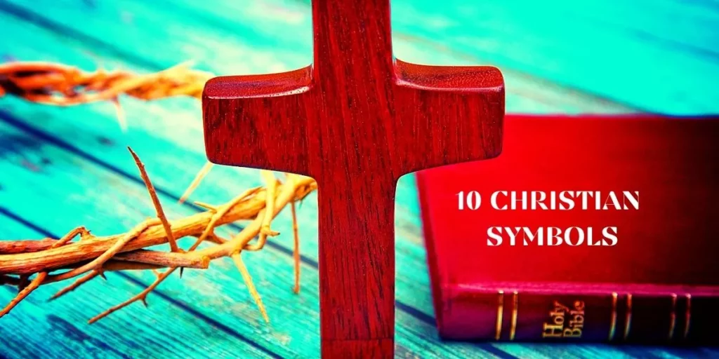10 Christian Symbols And Meaning