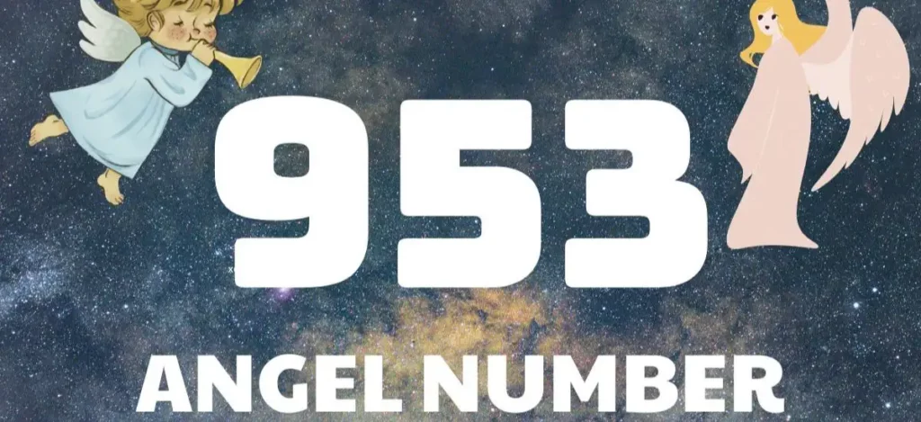 953 ANGEL NUMBER MEANING