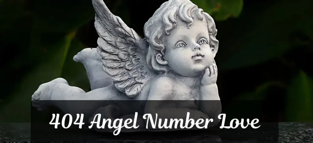 404 Angel Number Love